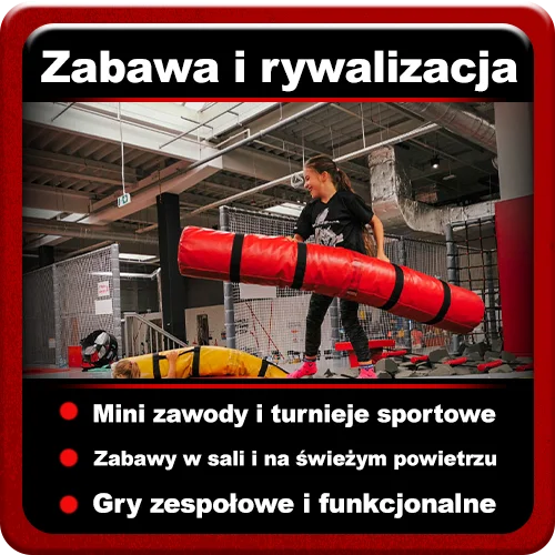 Zabawa i rywalizacja